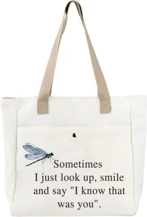 BDPWSS Dragonfly Tote Bag Dragonfly Memorial Gift Sometimes I Just Look Up Smile And Say I Know That Was You Sympathy Gift