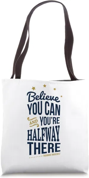 Believe And You're Halfway There Brave Retro Print Tote Bag