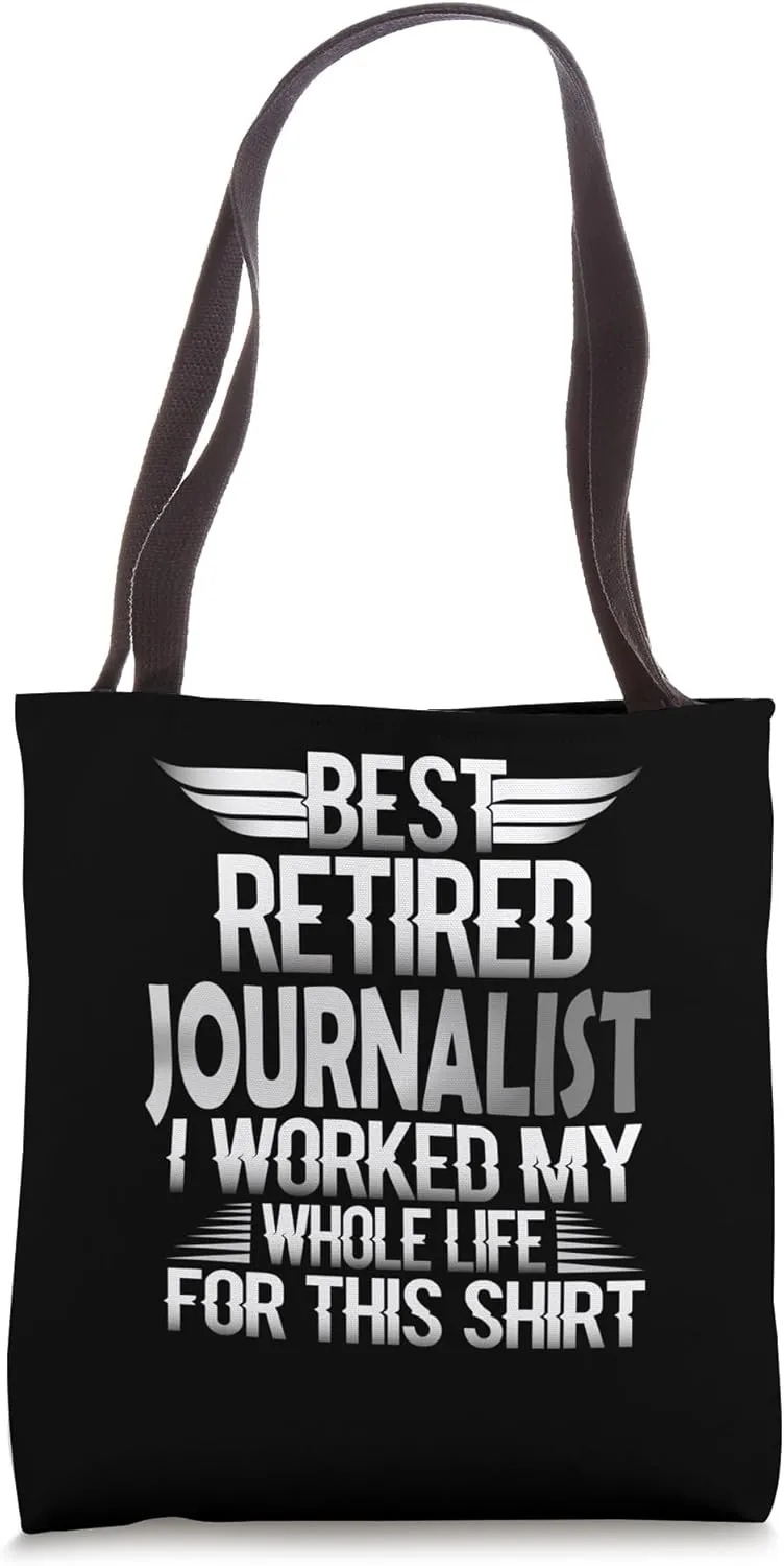 Best Retired Journalist - Reporter Tote Bag