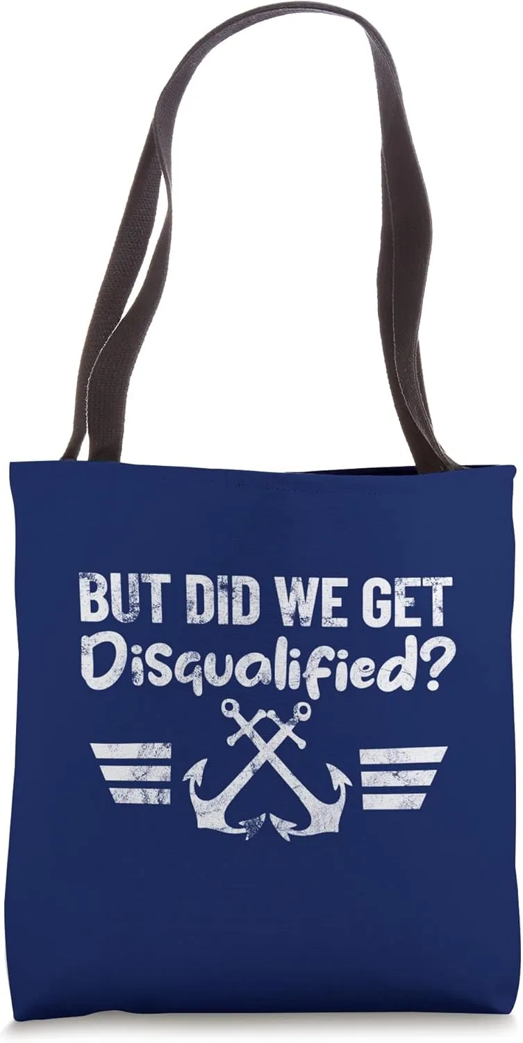 BUT DID WE GET DISQUALIFIED? Marine anchor retro design Tote Bag