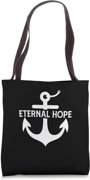 Eternal Hope Anchor God Faith Jesus Tote Bag