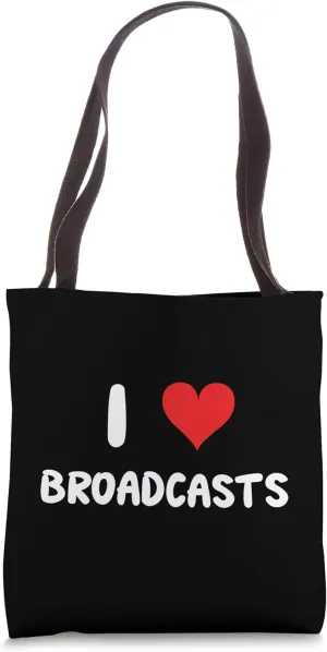 I Love Broadcasts Broadcasting - Heart - TV News Anchor Tote Bag
