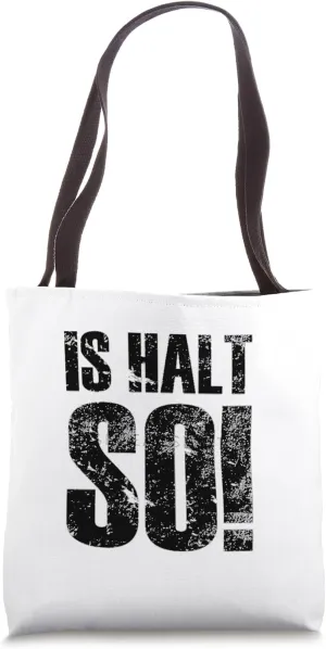 ist halt so! Funny T-shirt print is so mobile phone case isso Tote Bag
