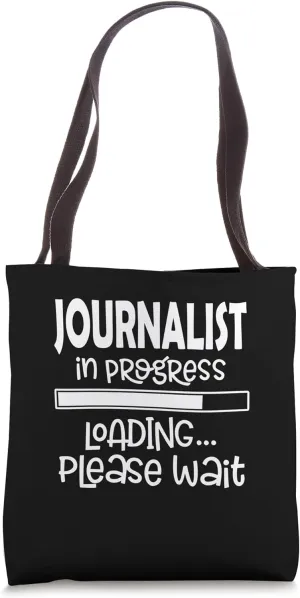 Journalist in progress loading - Journalist Tote Bag