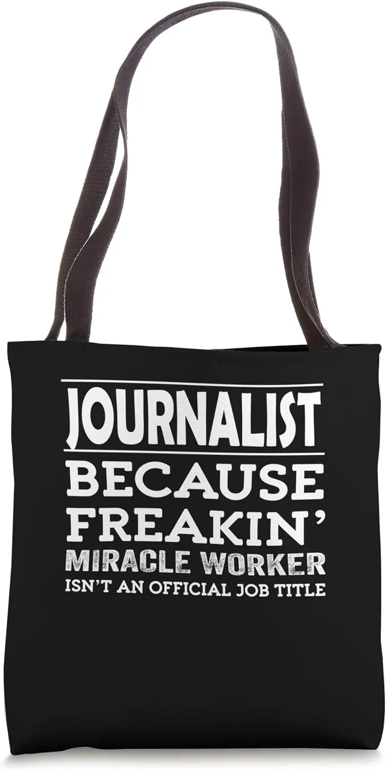 Journalist Miracle Worker - Journalist Tote Bag