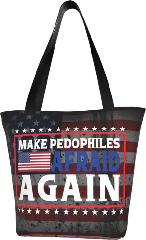 Make Pedophiles Afraid Again Fashion Shoulder Bag Large Capacity For Man Or Woman