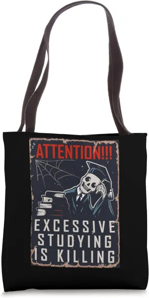 Mortal Study - Sarcastic and Humorous Tote Bag