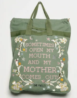 Oversized Canvas Bag  “Sometimes I Open My Mouth and My Mother Comes Out 