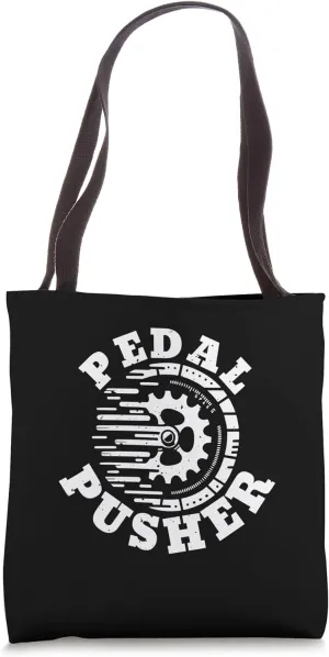Pedal Pusher Funny Cycling Bicycle Biking Cyclist Bicycling Tote Bag