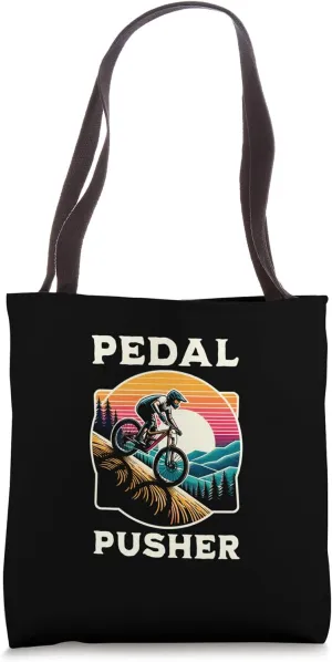 Pedal Pusher Funny Cycling Bicycle Biking Cyclist Bicycling Tote Bag