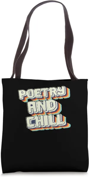 Poetry and Chill - Journalist Tote Bag