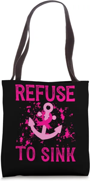 Refuse To Sink Anchor Sailing Pink Ribbon Breast Cancer Tote Bag
