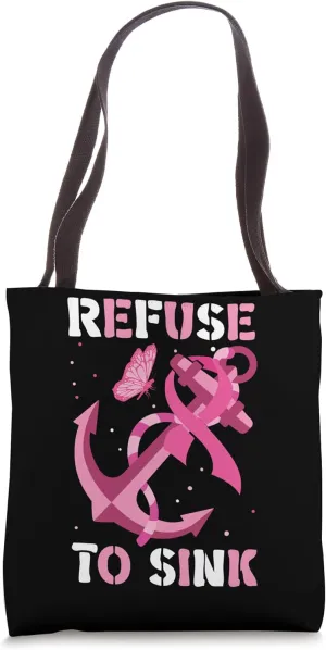 Refuse To Sink Breast Cancer Awareness Pink Ribbon Anchor Tote Bag