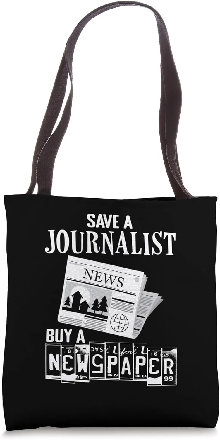 Save a Journalist Buy a Newspaper - Journalist Tote Bag