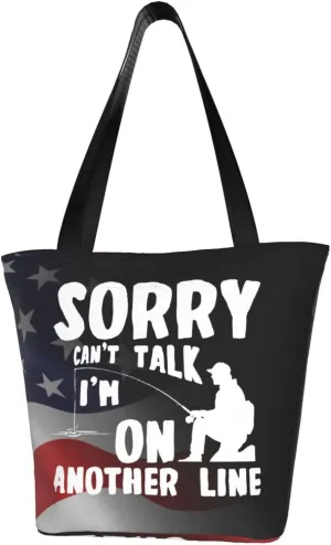 Sorry Can'T Talk I'M On My Other Line Talking Fish Fishing Line Fashion Shoulder Bag Large Capacity For Man Or Woman