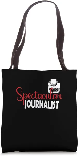Spectacular Journalist Tote Bag