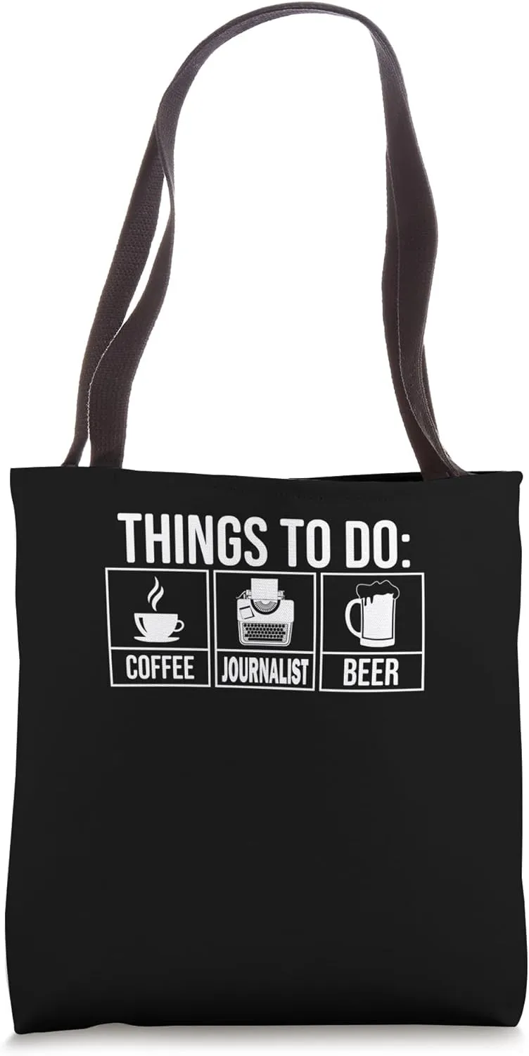 Things To Do Journalist - Journalist Tote Bag