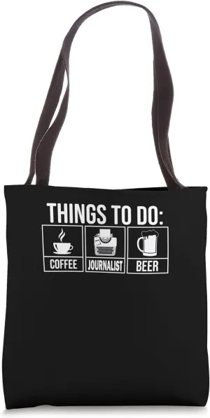 Things To Do Journalist - Journalist Tote Bag
